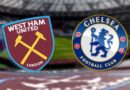 Nhận định bóng đá West Ham vs Chelsea: Giải bài toán hàng công