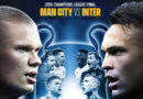 Đối đầu Man City vs Inter Milan: Bất phân thắng bại