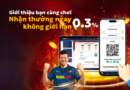 Thưởng giới thiệu bạn bè đến 0.3%